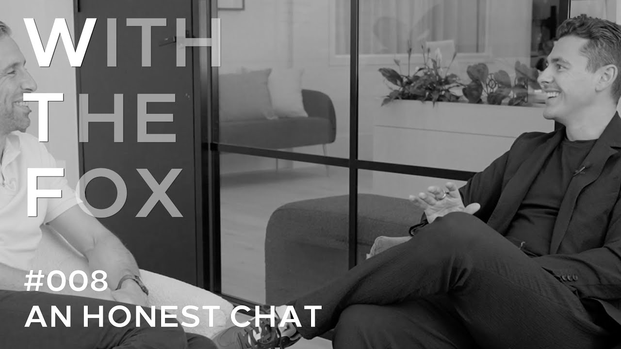 WITH THE FOX #008 Marty Fox - An Honest Chat